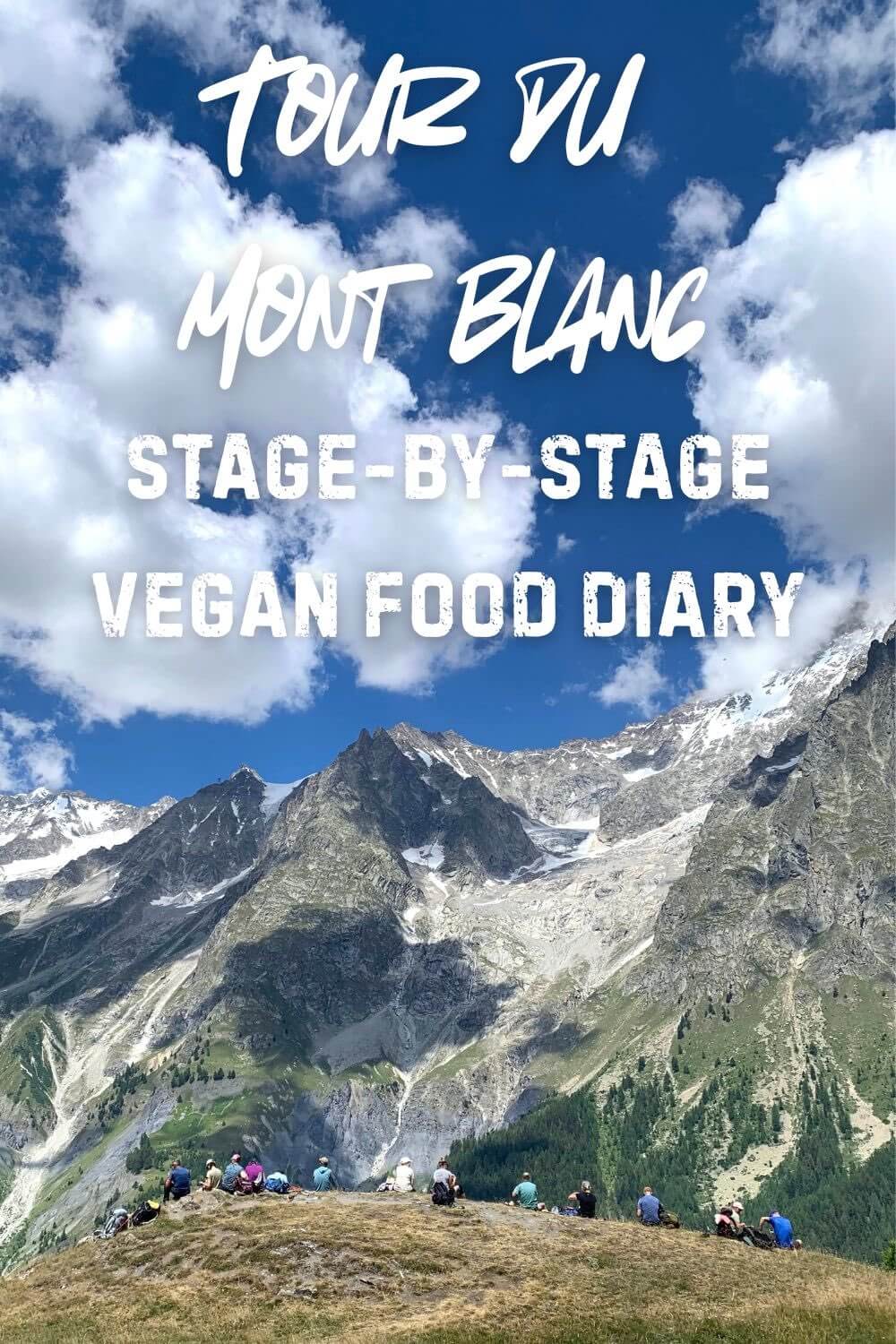 Tour du Mont Blanc Vegan Food Diary Pinterest Pin